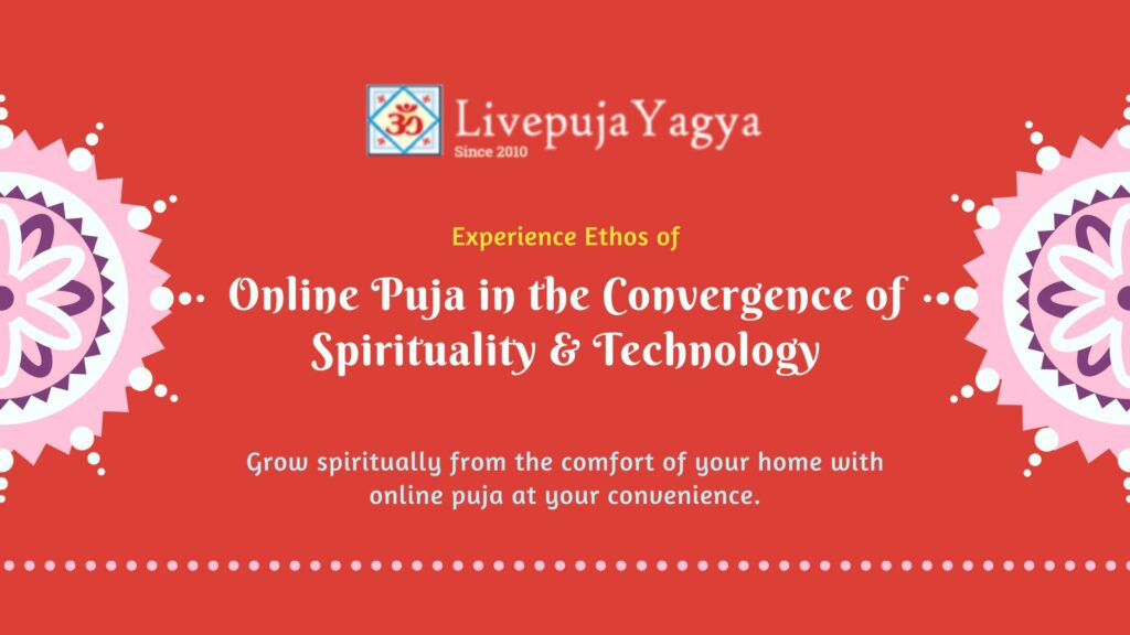 Online Puja in the Convergence