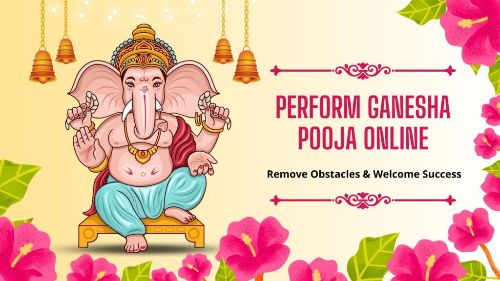 Perform Ganesha Pooja Online