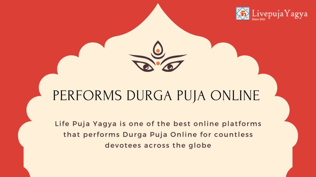 Performs Durga Puja Online