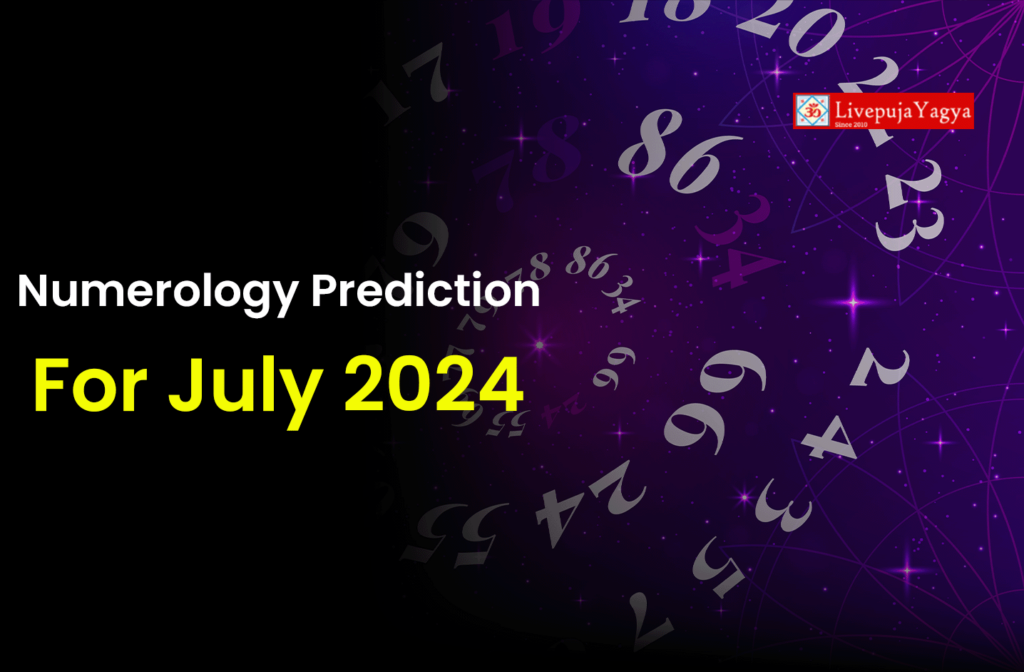 Numerology Predictions for July 2024
